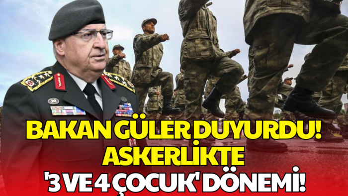 Bakan Güler’den 'Aile Yılı' Adımı: Askerlik Kolaylığı Geliyor